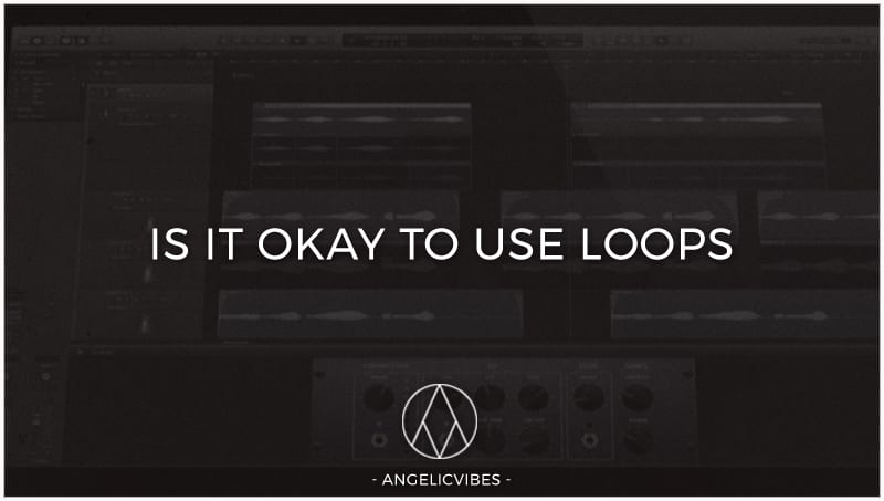 Artwork For Is it Okay To Use Loops In Your Beats Blog Post