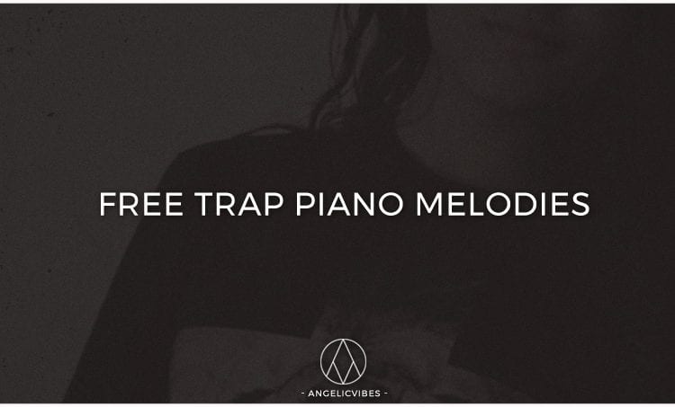 Artwork For Free Trap Piano Melodies Post
