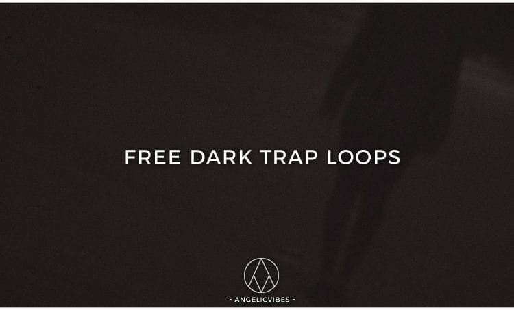Artwork For Free Dark Trap Loops Post