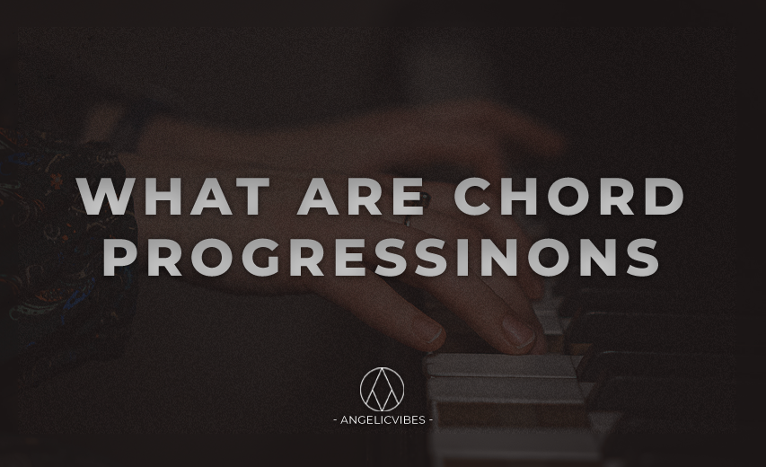 Artwork For What Are Chord Progressions Post