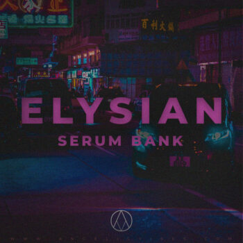Elysian - Serum Presets